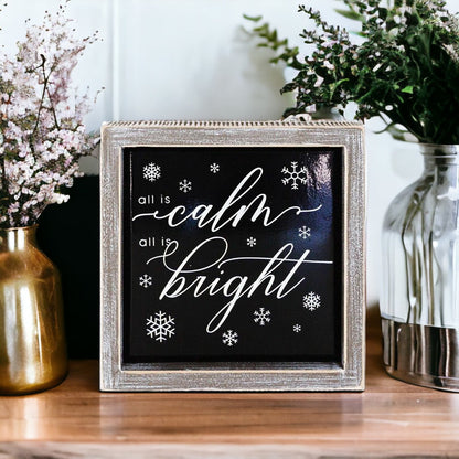 Calm & Bright 7" Sign