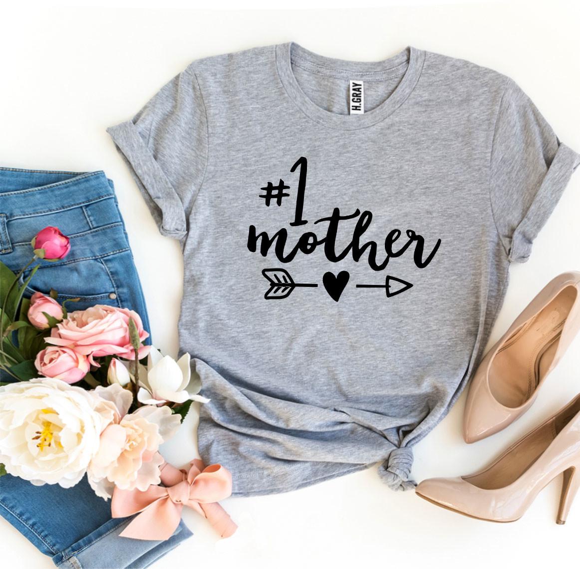 #1 Mother T-shirt