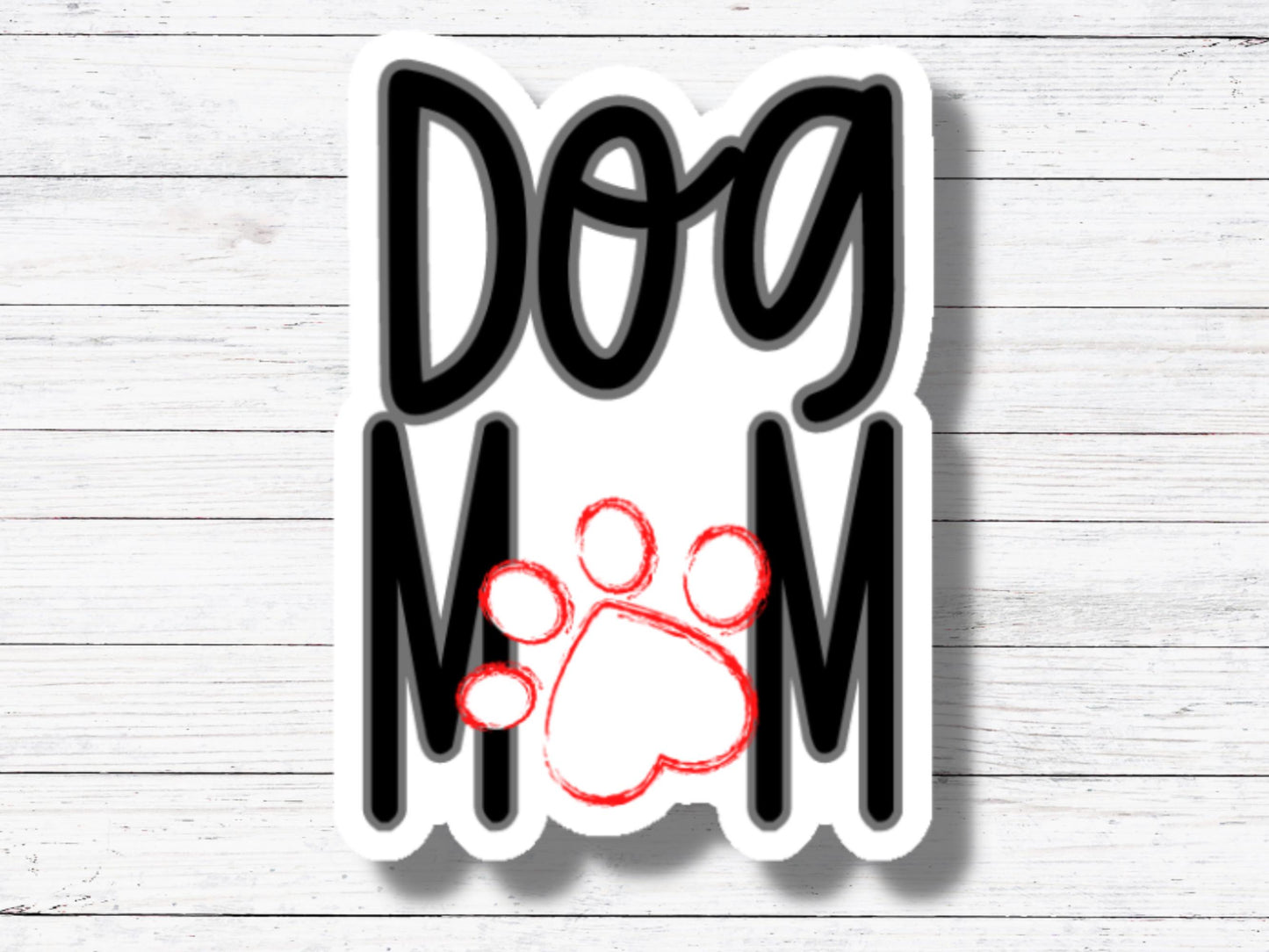 Dog Mom Sticker/Magnet- Dog Parent