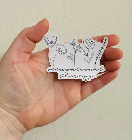 Flowers- Occupational Therapist Sticker/Magnet