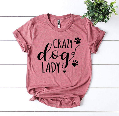 Crazy Dog Lady T-shirt