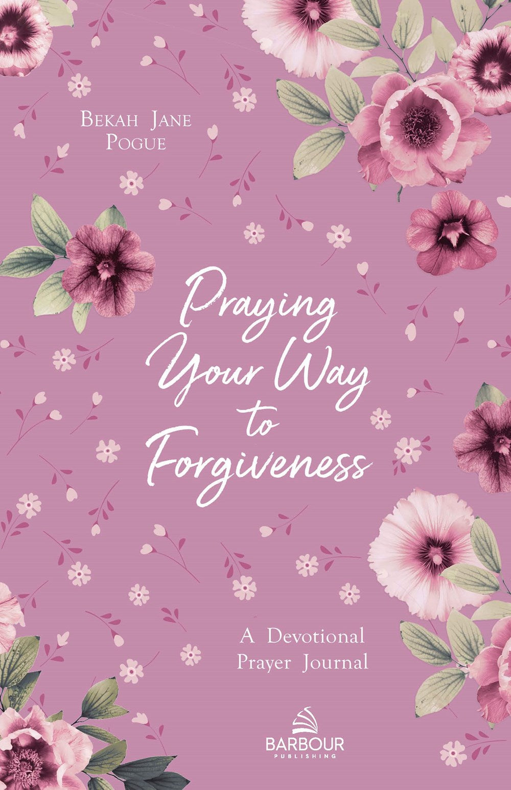 Praying Your Way to Forgiveness