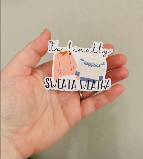 Sweata Weatha -Fall Sticker/Magnet