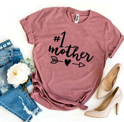 #1 Mother T-shirt