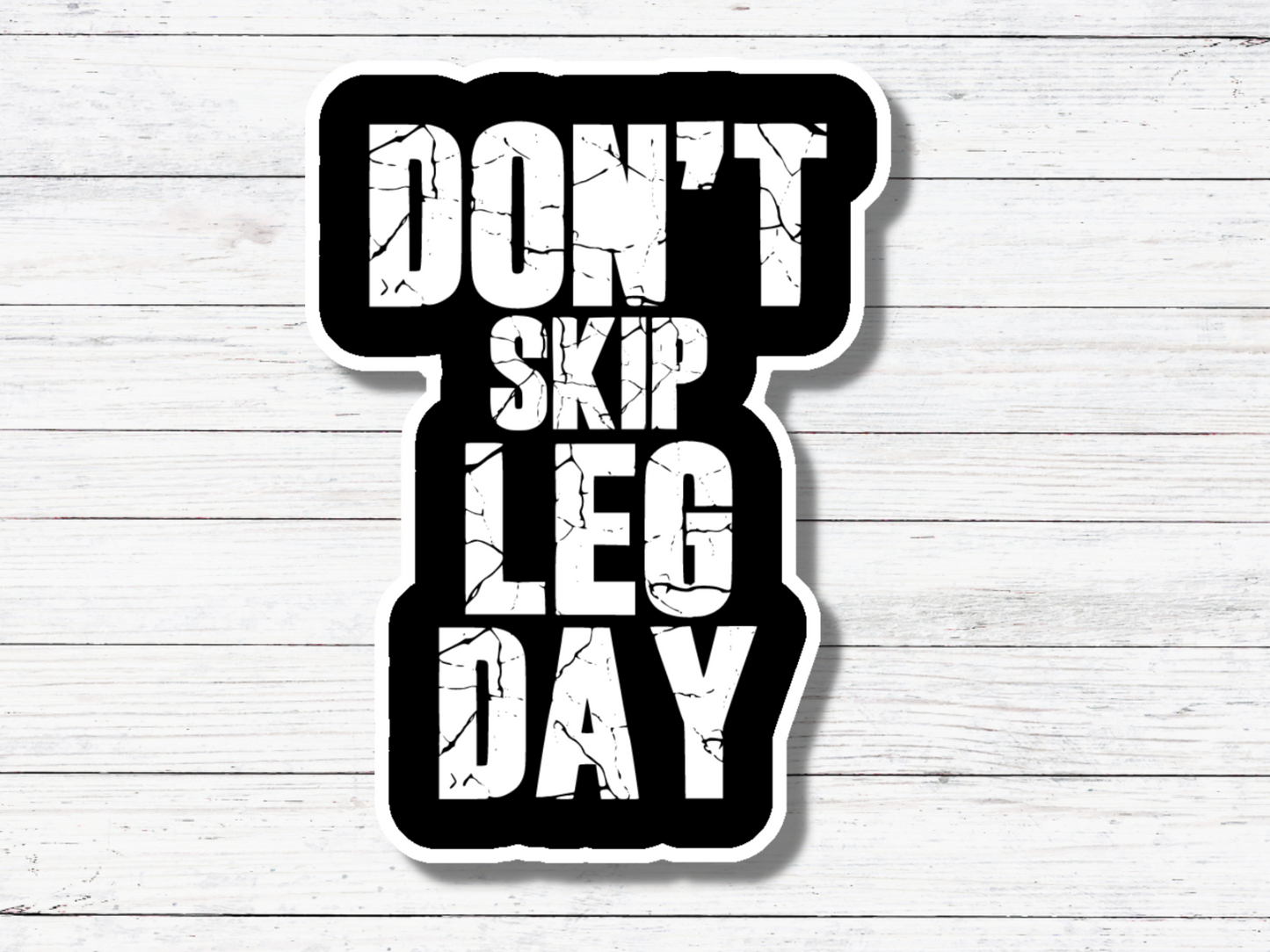 Leg Day Sticker/Magnet