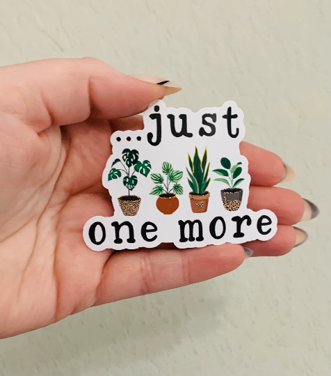 One More-Plant Mama Sticker/Magnet