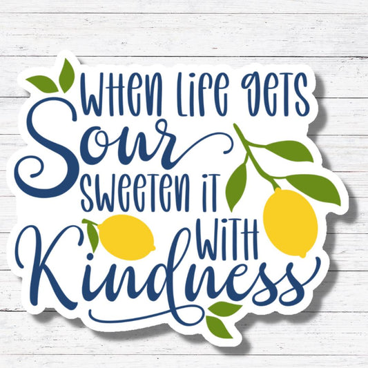 Sweeten with Kindness- Lemon Sticker/Magnet