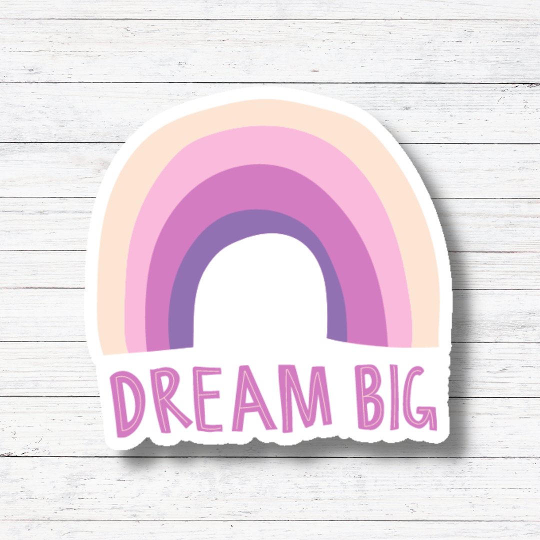 Dream Big Sticker/Magnet