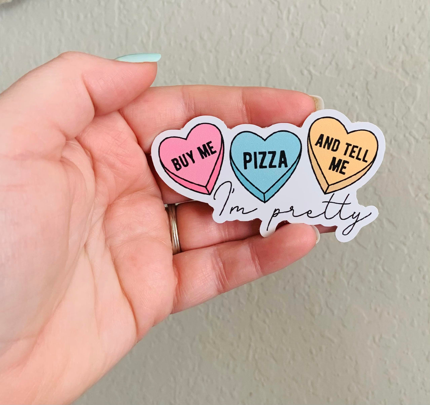 Buy Me Pizza-Anti Valentines Day Sticker/Magnet