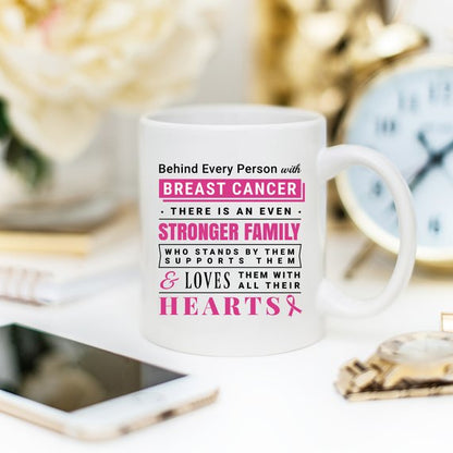 Breast Cancer Coffee Mug - Behind Every Person