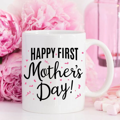 Happy First Mother’s Day - Mother's Day Gift -