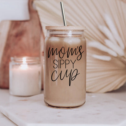 Mom's Sippy Glass Cup Gift